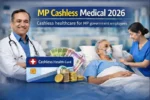 MP cashless medical 2026 – cashless healthcare for MP government employees